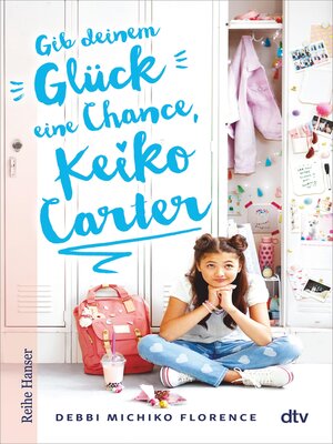 cover image of Gib deinem Glück eine Chance, Keiko Carter